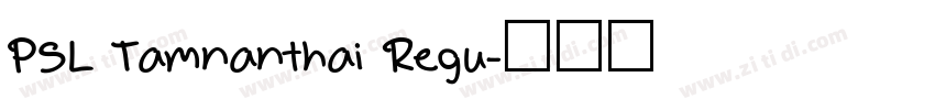 PSL Tamnanthai Regu字体转换